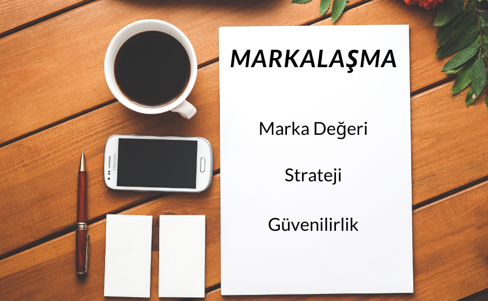 Markalaşmanın Önemi